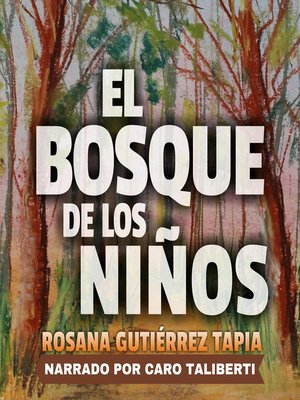 cover image of El Bosque de los Niños